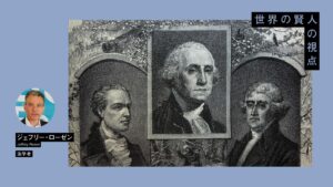 米国憲法学者「建国の父たちはトランプを予見していた」──彼らが恐れたことが現実になりつつある（クーリエ・ジャポン）